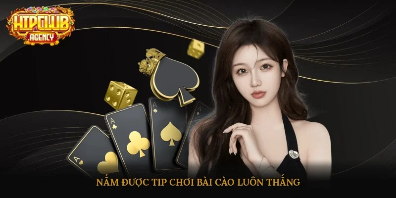 Nắm được tip chơi bài Cào luôn thắng