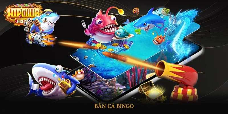 Những ưu điểm nổi bật Bắn cá Bingo tại HipClub