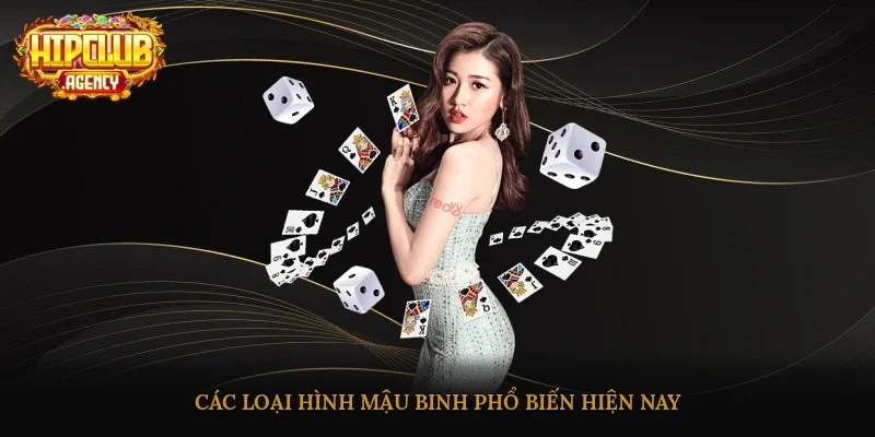Các loại hình Mậu binh phổ biến hiện nay