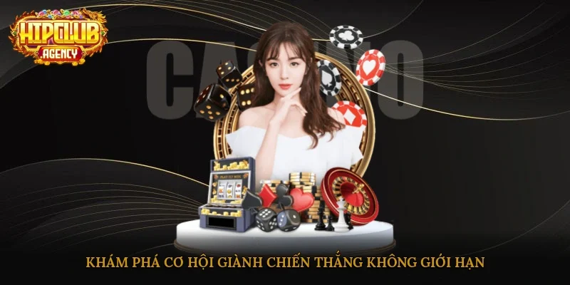 Khám phá cơ hội giành chiến thắng không giới hạn