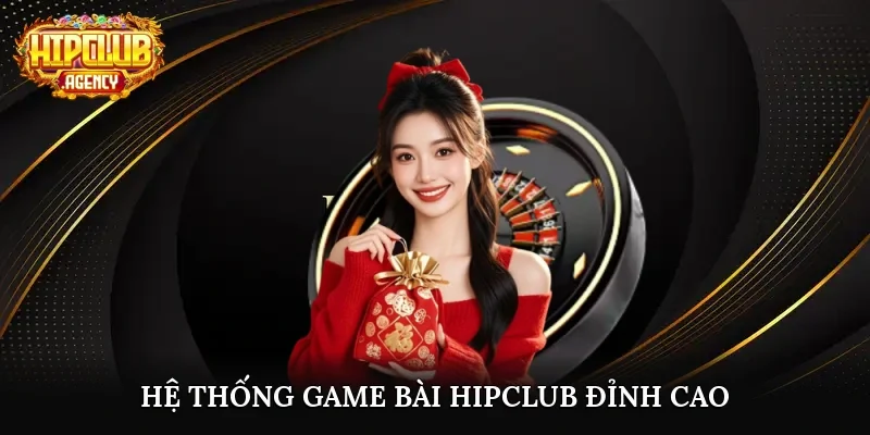 Hệ thống Game bài đỉnh cao, tích hợp tính năng hiện đại 