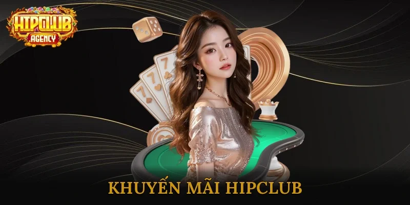 Khuyến mãi HipClub