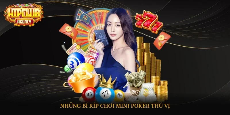 Những bí kíp chơi mini Poker thú vị